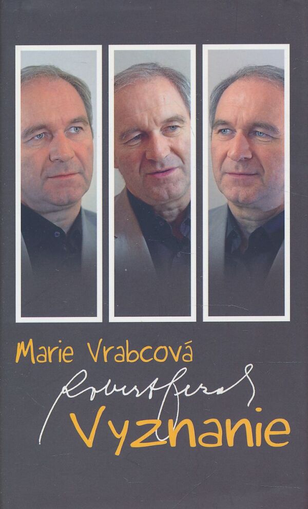 Marie Vrabcová: Vyznanie - Róbert Bezák