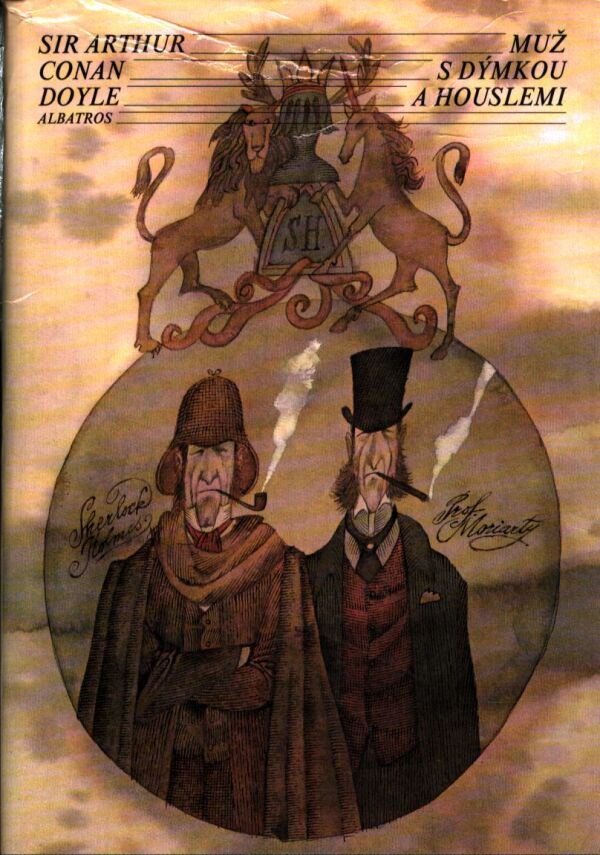 Arthur Conan Doyle: MUŽ S DÝMKOU A HOUSLEMI