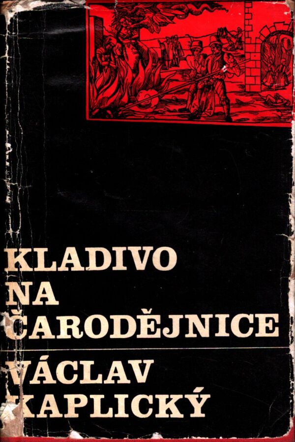 Václav Kaplický: KLADIVO NA ČARODĚJNICE