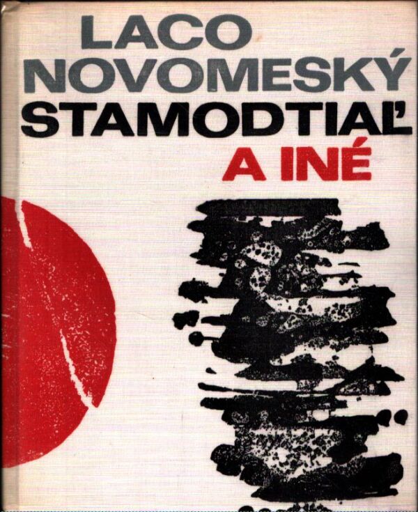 Laco Novomeský: STAMODTIAĽ A INÉ