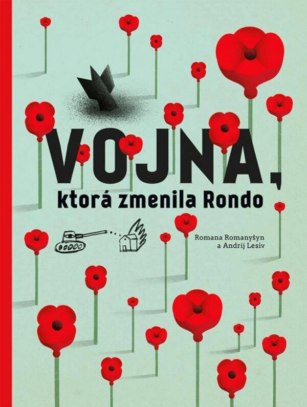 Roaman Romanyšyn, Andrij Lesiv: VOJNA, KTORÁ ZMENILA RONDO