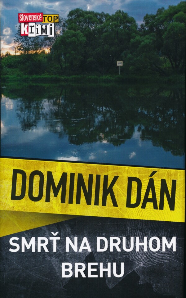 Dominik Dán: SMRŤ NA DRUHOM BREHU