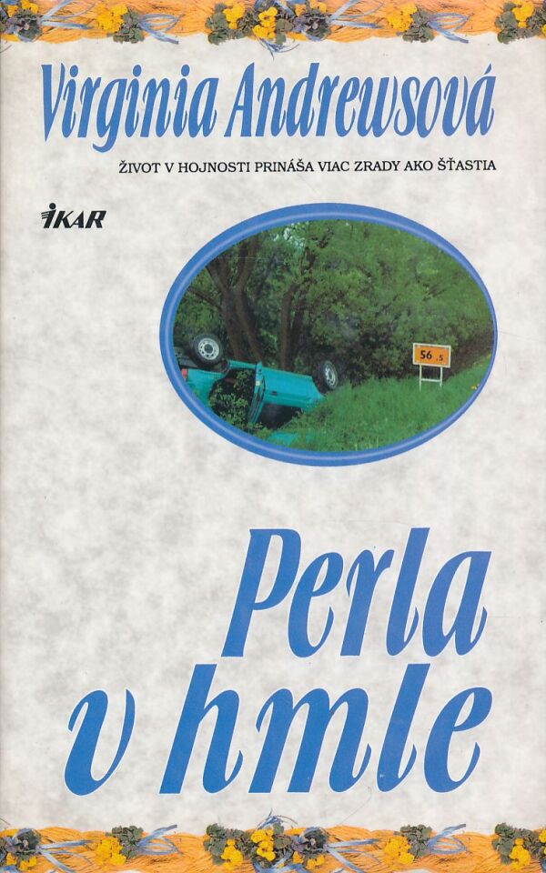 Virginia Andrewsová: Perla v hmle