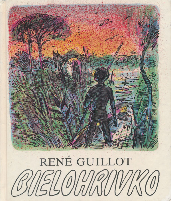 René Guillot: Bielohrivko