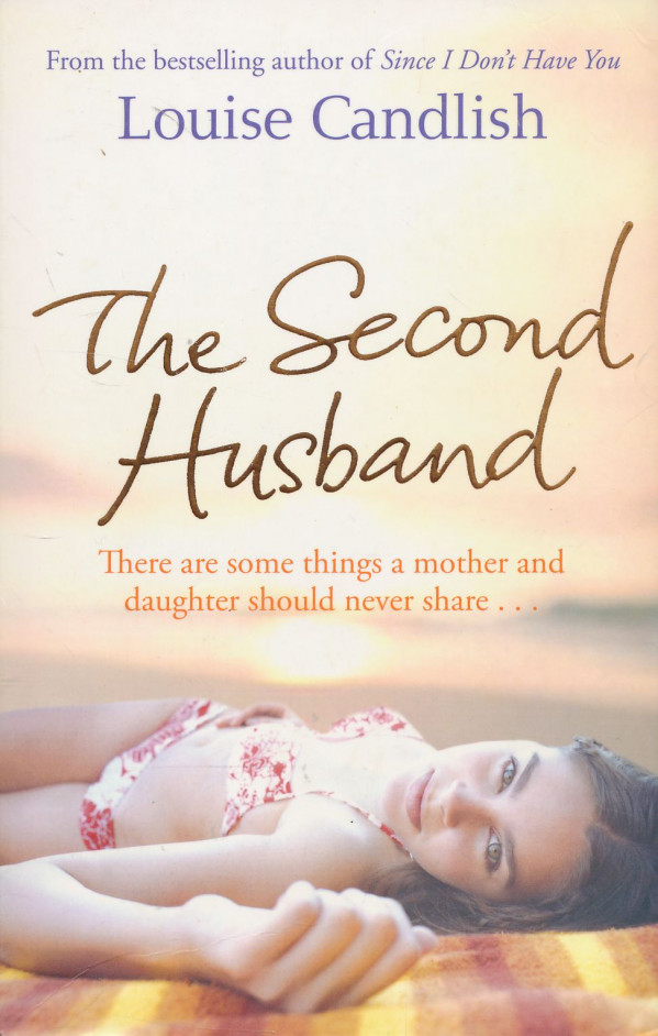 Louise Candlish: The Second Husband
