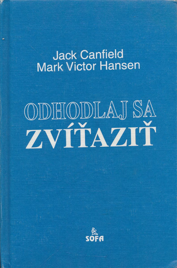 Jack Canfield, Mark Victor Hansen: 