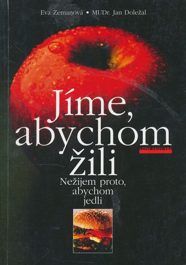 Eva Zemanová: Jíme, abychom žili