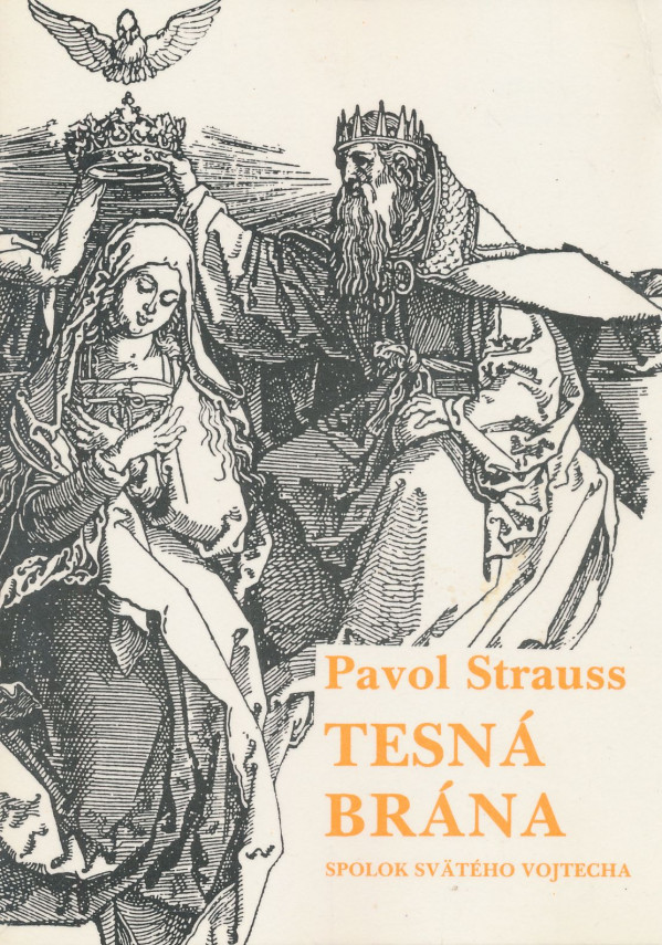 Pavol Strauss: Tesná brána