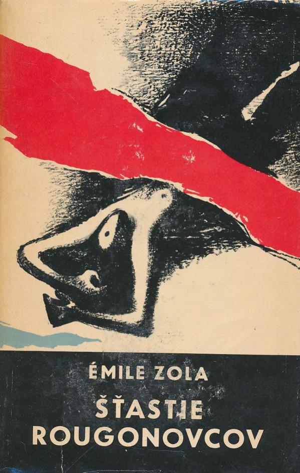 Emile Zola: Šťastie Rougonovcov