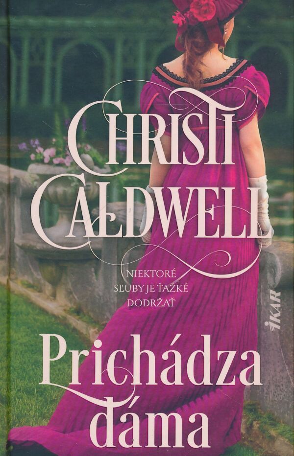 Christi Caldwell: Prichádza dáma