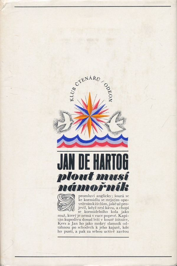 Jan de Hartog: Plout musí námořník