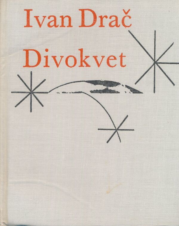 Ivan Drač: Divokvet