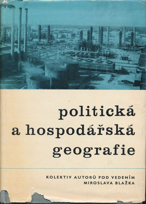 Miroslav Blažek a kol.: Politická a hospodářská geografie