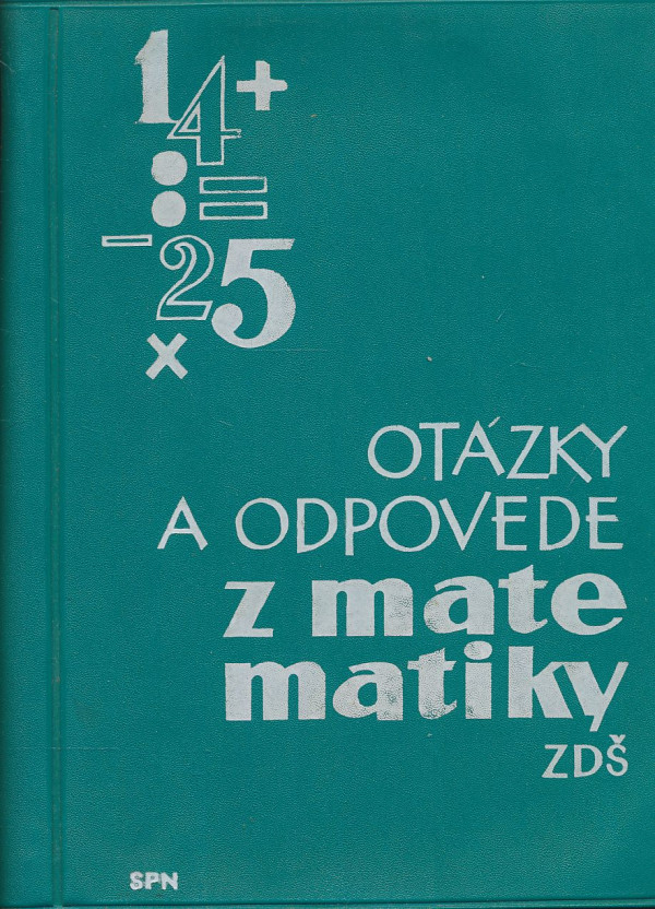 Viliam Matuška, Zdeněk Trefný: Otázky a odpovede z matematiky ZDŠ