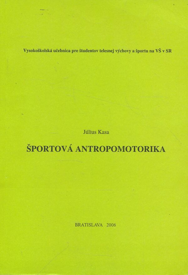 Július Kasa: Športová antropomotorika