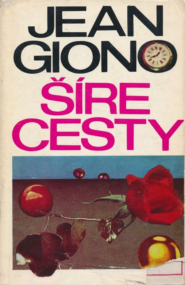 Jean Giono: Šíre cesty