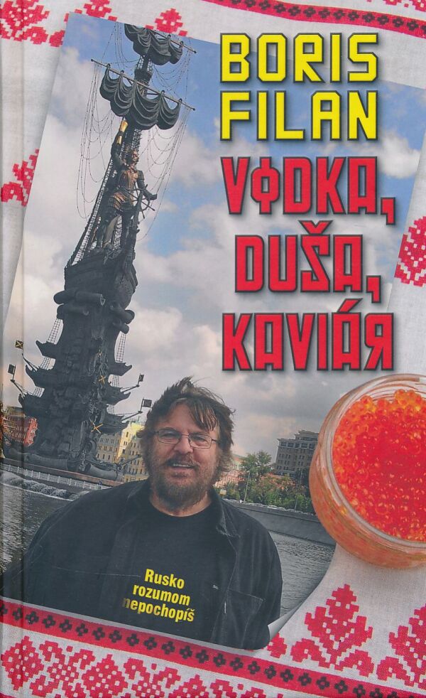 Boris Filan: Vodka, duša, kaviár