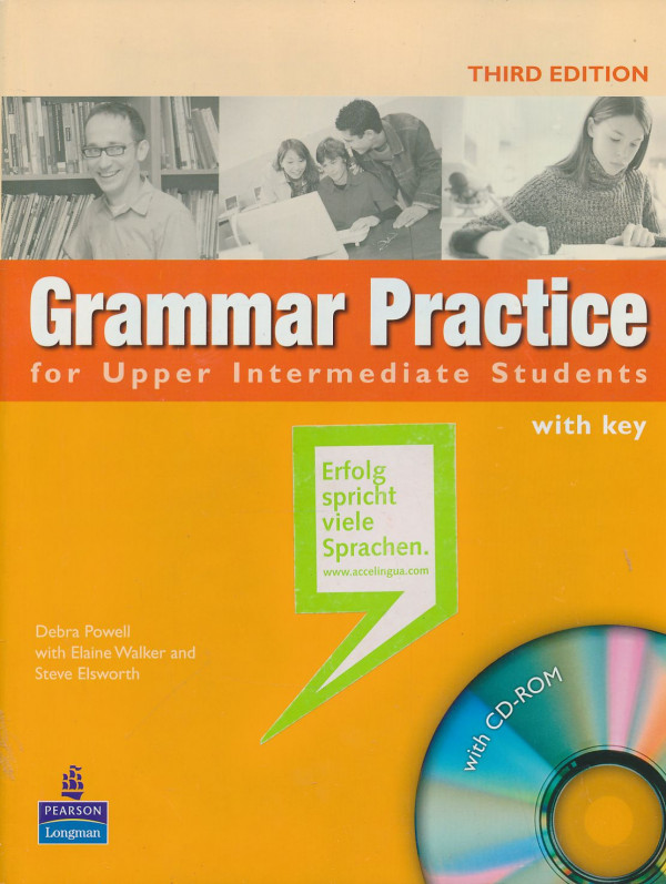 Debra Powell, Elaine Walker, Steve Elsworth: Grammar Practice for Upper Intermediate Students with key