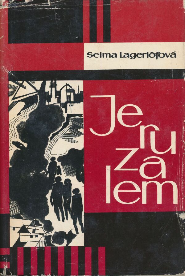 Selma Lagerlöfová: Jeruzalem