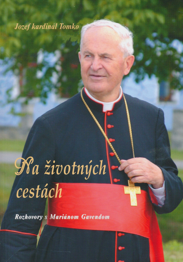 Jozef kardinál Tomko: Na životných cestách