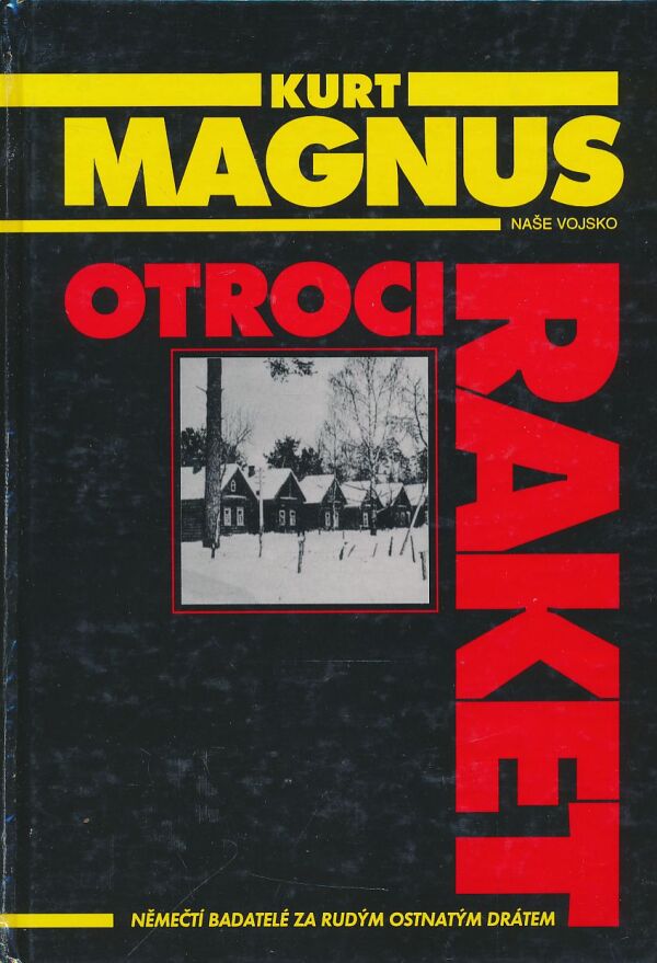 Kurt Magnus: Otroci raket