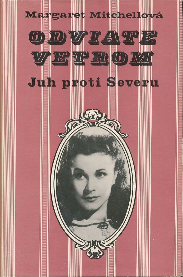 Margaret Michellová: Odviate vetrom I, II