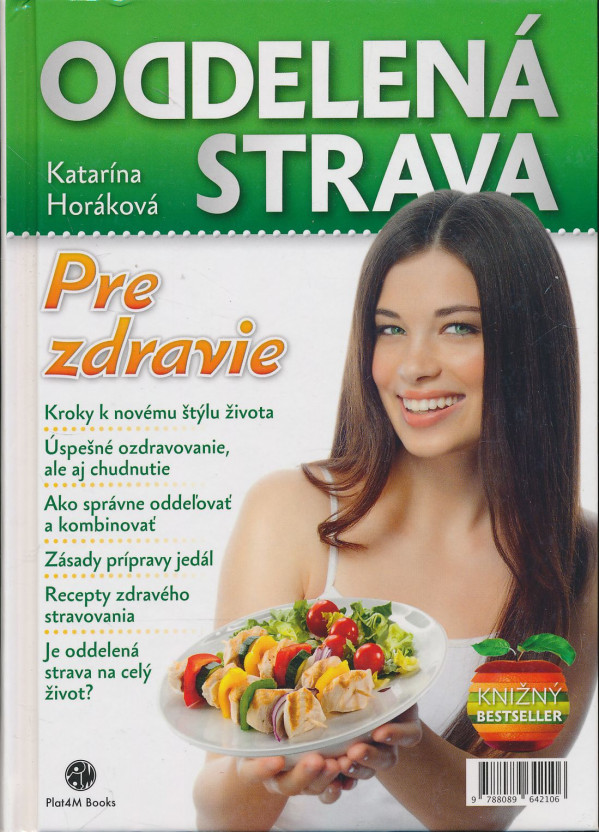 Katarína Horáková: Oddelená strava