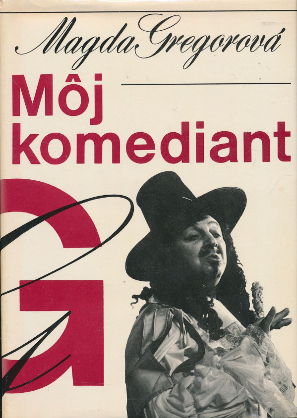 Magda Gregorová: Môj komediant