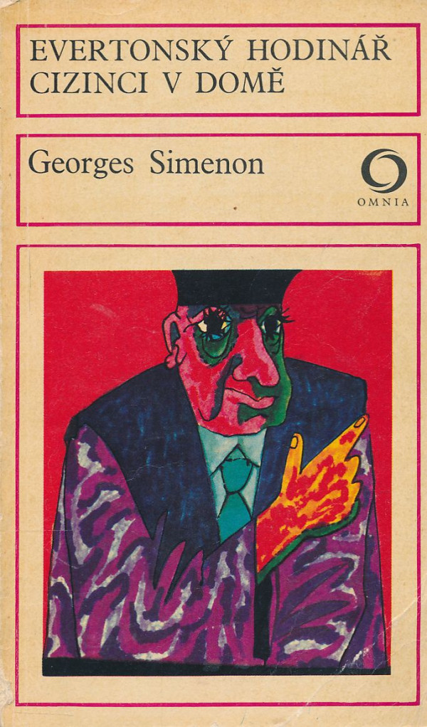 Georges Simenon: Evertonský hodinář. Cizinci v domě