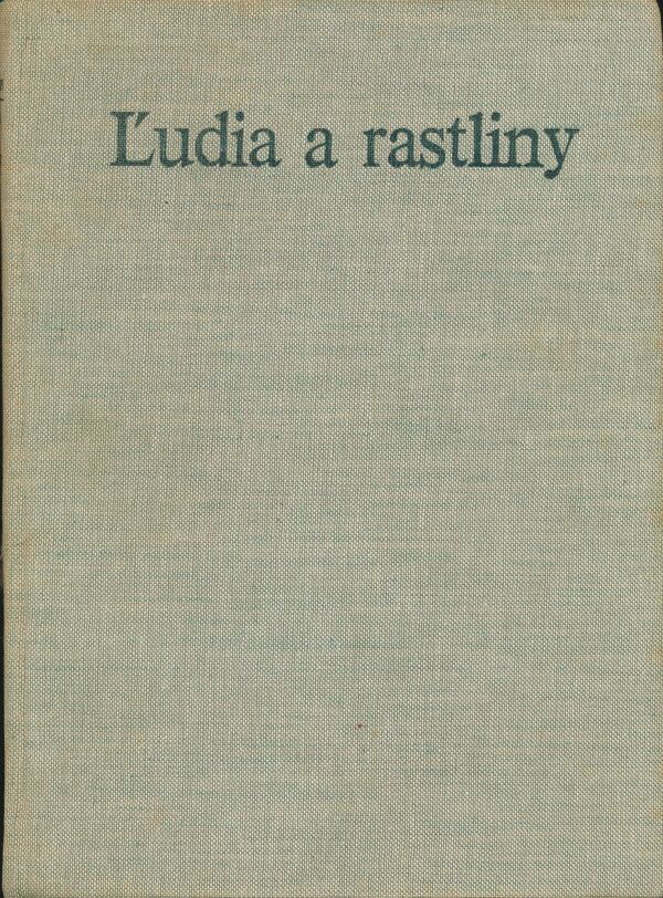 Herbert L. Edlin: Ľudia a rastliny