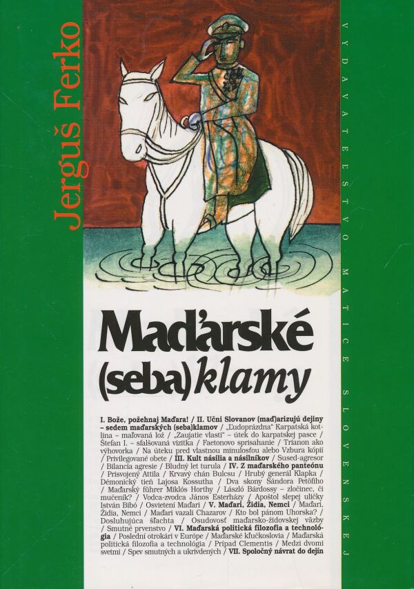Jerguš Ferko: Maďarské (seba)klamy