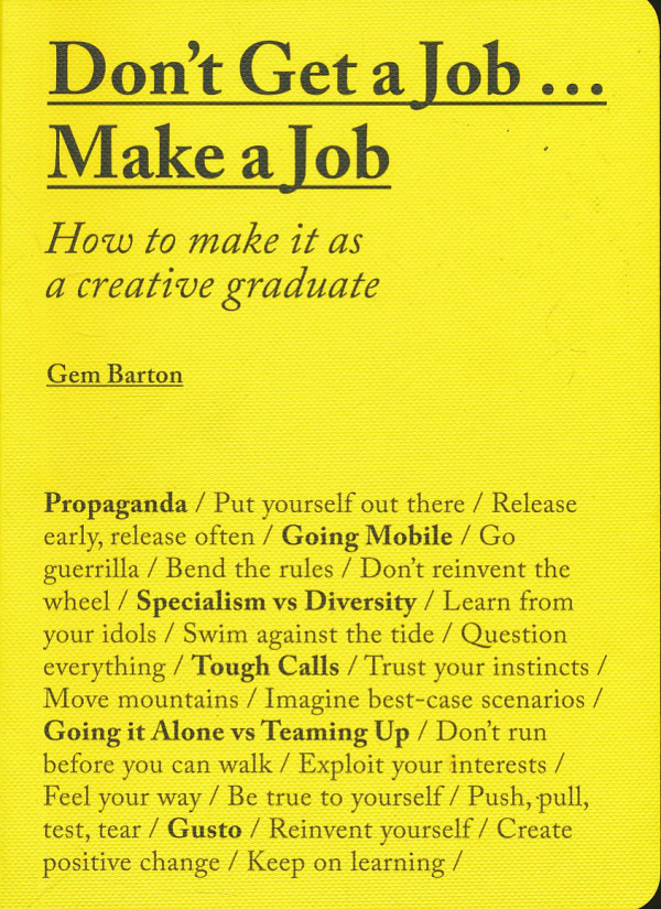 Gem Barton: Don´t Get a Job... Make a Job