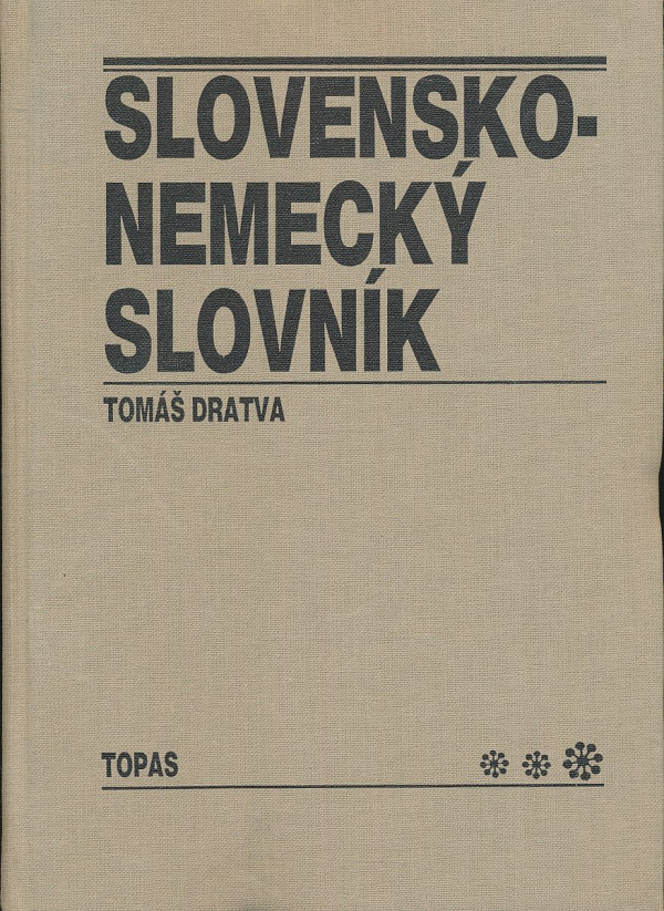 Tomáš Dratva: Slovensko - nemecký slovník