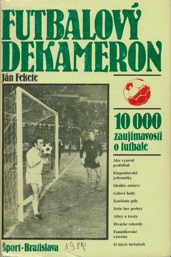 Ján Fekete: Futbalový dekameron