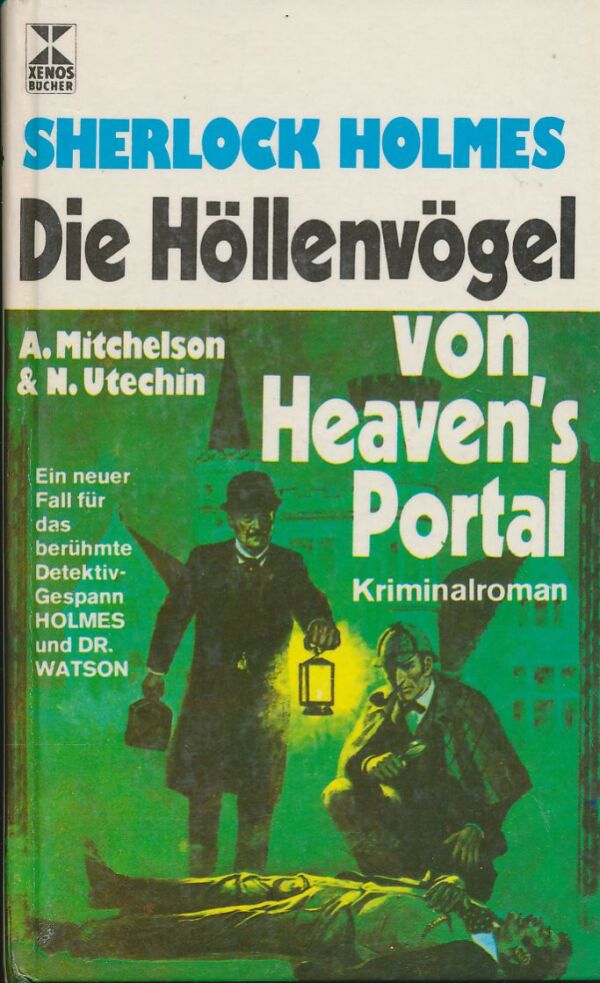 A. Mitchelson, N. Utechin: Sherlock Holmes: Die Höllenvögel von Heaven's Portal