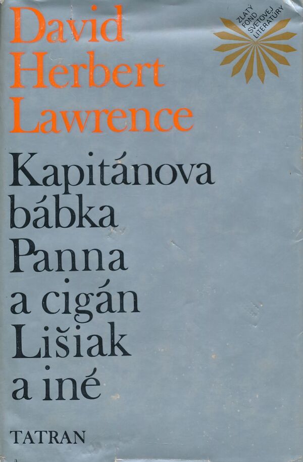 David Herbert Lawrence: Kapitánova bábka Panna a cigán Lišiak a iné