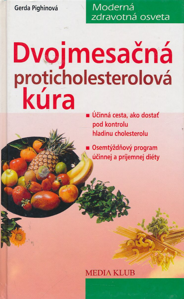 Gerda Pighinová: Dvojmesačná proticholesterolová kúra