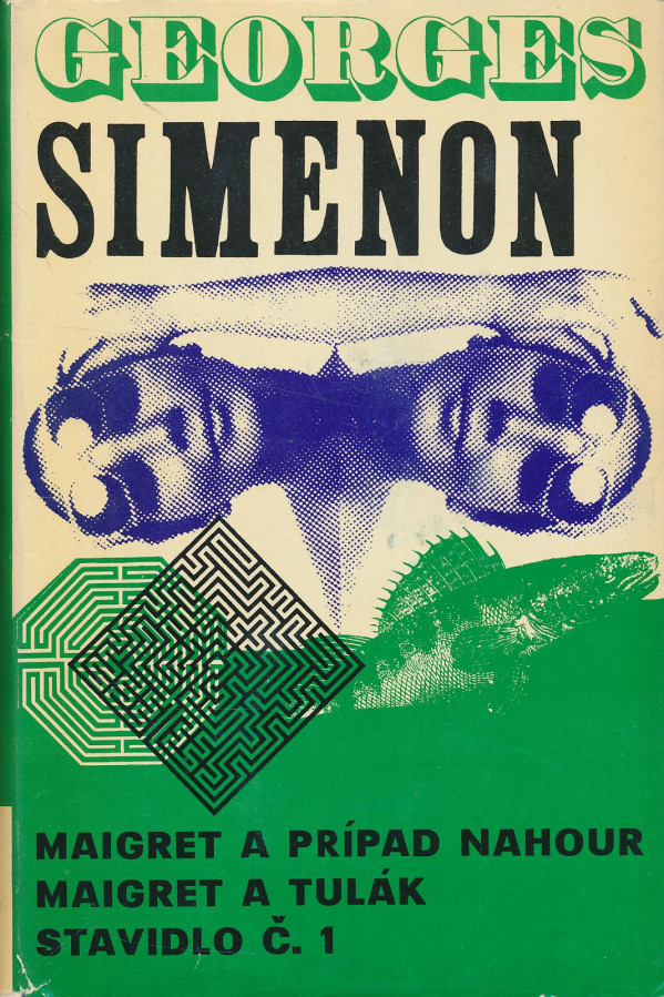 Georges Simenon: Maigret a prípad Nahour. Maigret a tulák. Stavidlo č.1