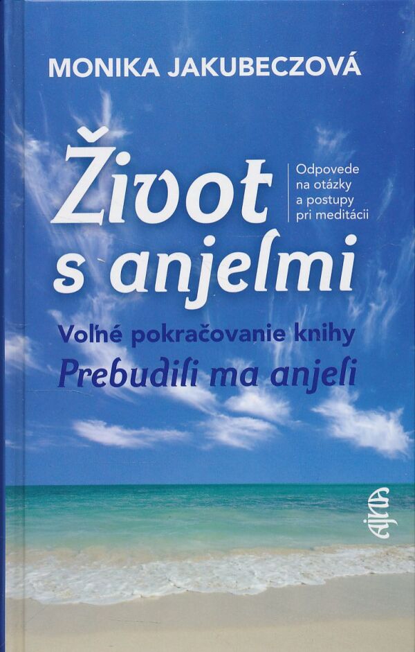 Monika Jakubeczová: Život s anjelmi
