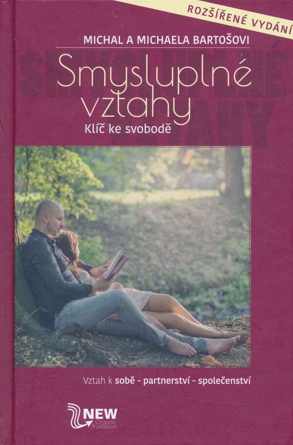 Michal a Michaela Bartošovi: Smysluplné vztahy