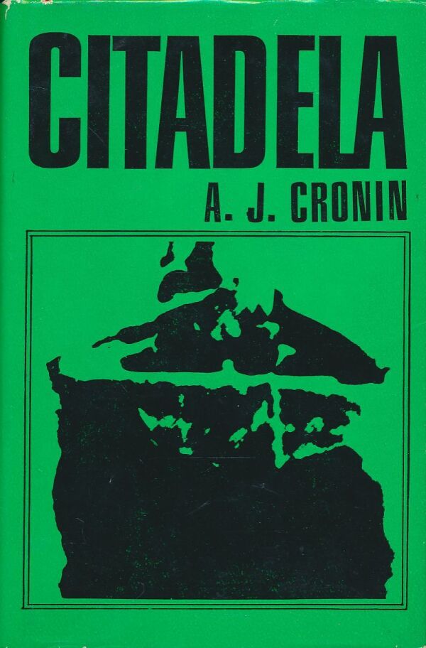 A. J. Cronin: Citadela