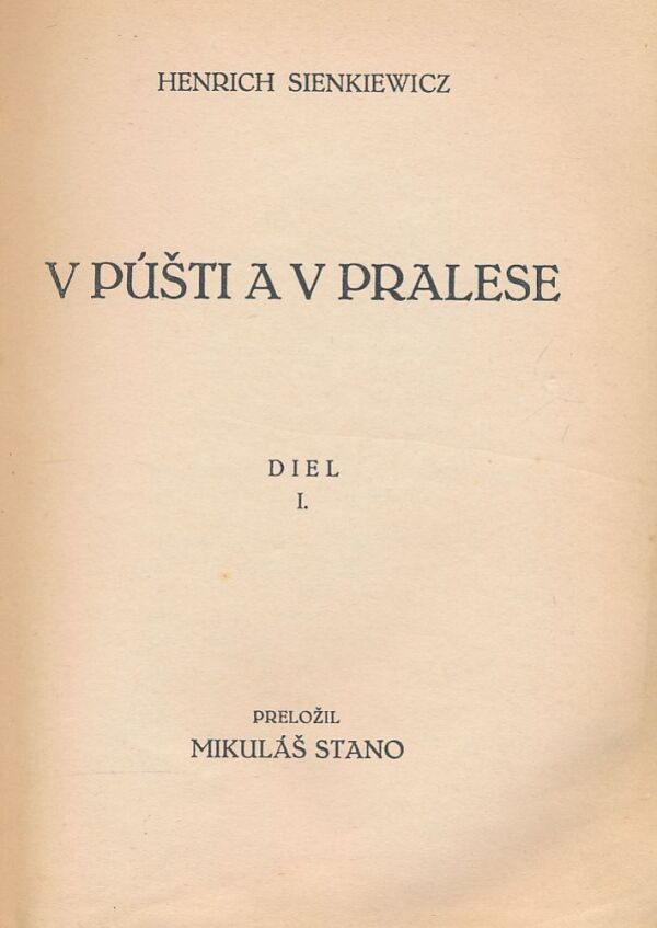Henrich Sienkiewicz: V púšti a v pralese I, II