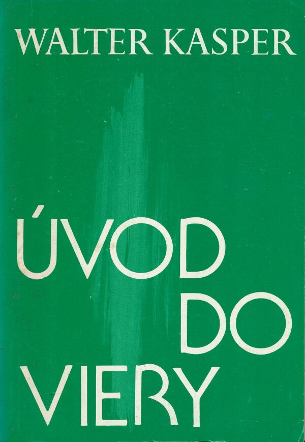 Walter Kasper: Úvod do viery