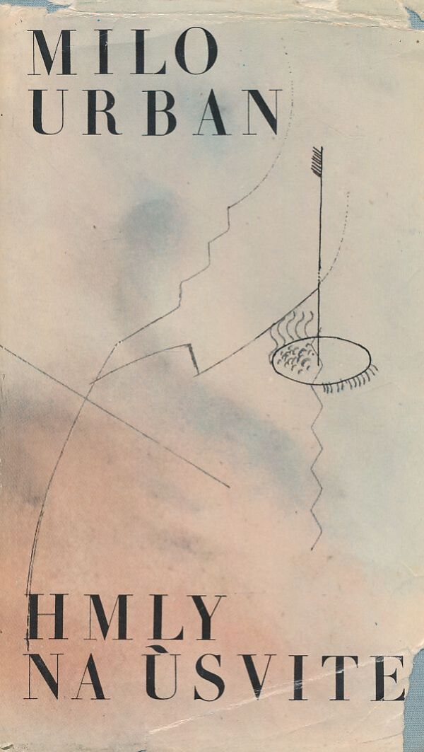 Milo Urban: Hmly na úsvite