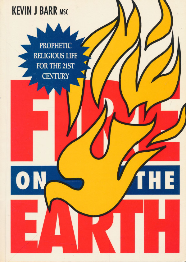 Kevin J. Barr: Fire on the Earth