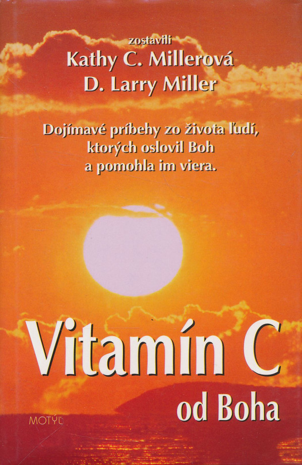 K. C. Millerová, D. L. Miller: Vitamín C od Boha