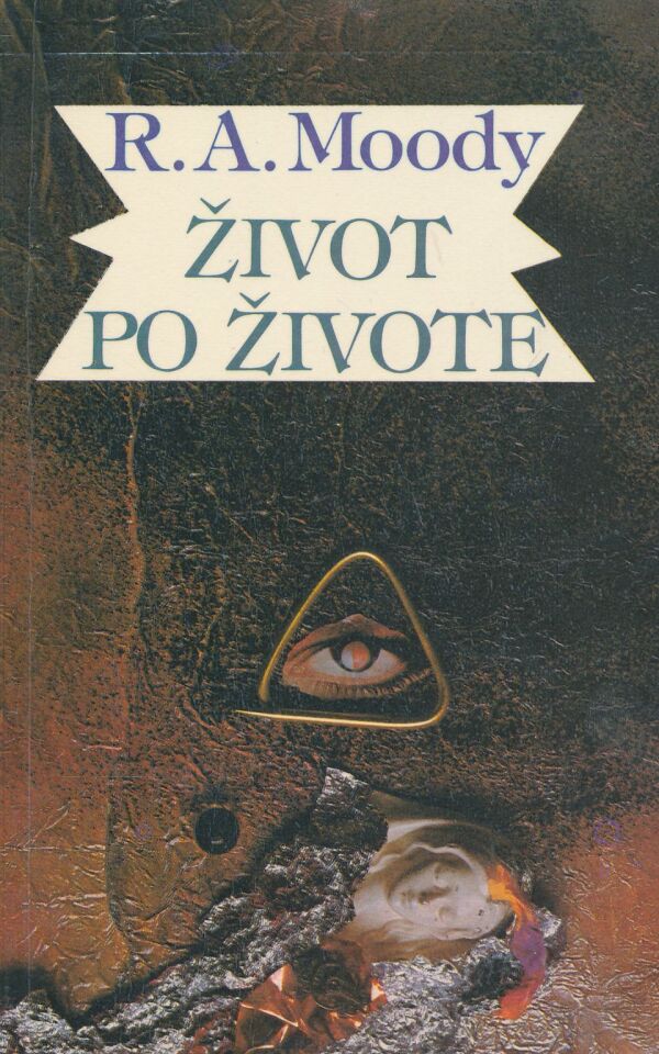 R. A. Moody: Život po živote