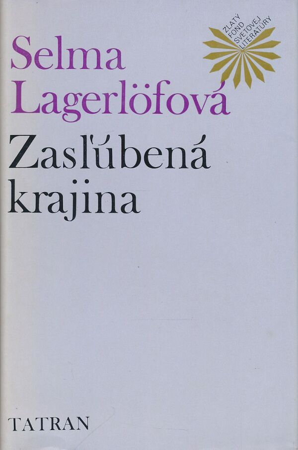 Lagerlöfová: Zasľúbená krajina