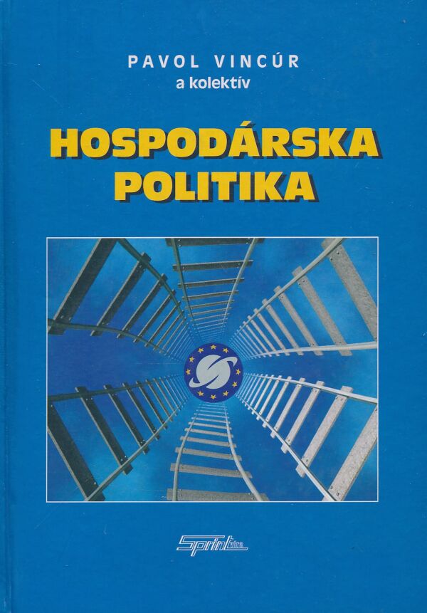 Pavol Vincúr a kol.: Hospodárska politika