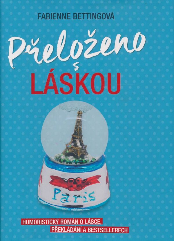 Fabienne Bettingová: Přeloženo s láskou
